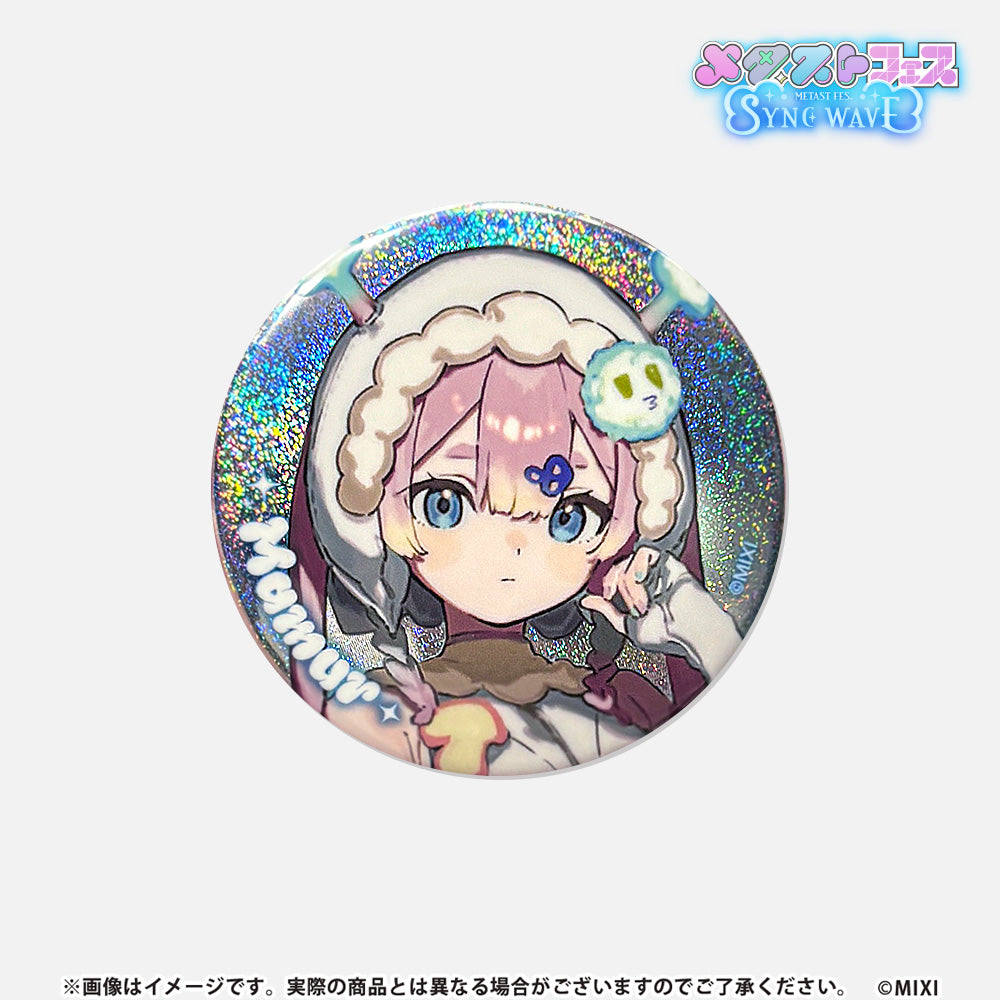 メタストフェス SYNC WAVE ホロ缶バッジ マムル
