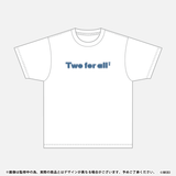 モンソニ！Tシャツ Two for all